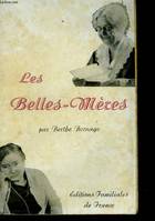 LES BELLES-MERES