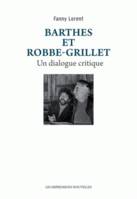 Barthes et Robbe-Grillet / un dialogue critique