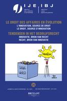 Innovatie bron van recht/L'innovation source de droit, Recht bron van innovatie/Le droit source d'innovation