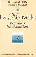 La nouvelle : définitions, transformations