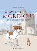 Les aventures de Mordicus, La clémence de richelieu