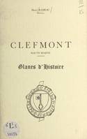 Clefmont, Haute-Marne, Glanes d'histoire