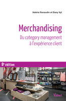 Merchandising, Du category management à l’expérience client