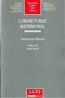 L'ORDRE PUBLIC MATRIMONIAL