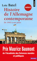 Histoire de l'Allemagne contemporaine depuis 1945, De 1945 à nos jours