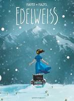 Edelweiss, -