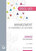 Management et contrôle de gestion - Corrigé, UE 3 du DSCG