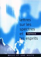 Lettres sur les spectres et les apparitions