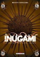 4, Inugami, le réveil du dieu chien
