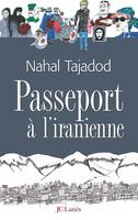 Passeport à l'iranienne, roman