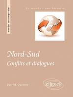 Nord-Sud. Conflits et dialogues