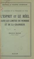 La destinée et le problème du vrai, L'esprit et le réel dans les limites du nombre et de la grandeur