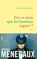 Est-ce ainsi que les hommes jugent ?, roman