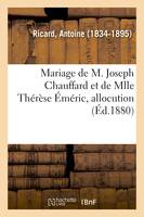 Mariage de M. Joseph Chauffard et de Mlle Thérèse Éméric, allocution
