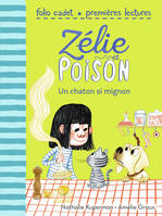 8, Zélie et Poison, 8 : Un chaton trop mignon