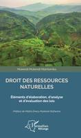 Droit des ressources naturelles, Éléments d'élaboration, d'analyse et d'évaluation des lois