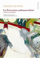 La Perversion sadomasochiste, l'entité et les théories