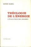 Théologie de l'énergie, explication scientifique de la religion