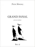 Grand fanal, Poèmes et proses