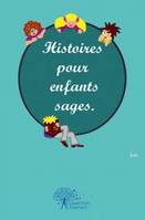 Histoires Pour Enfants Sages