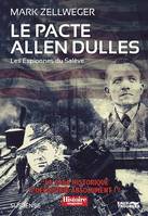 Les Espionnes Du Salève - Tome 3 : Le Pacte Allen Dulles, Les Espionnes du Salève - Tome 3