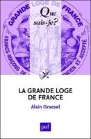 La Grande Loge de France, « Que sais-je ? » n° 3791