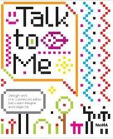 Talk to me, Design and the communication between people and objects