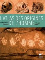 L'atlas des origines de l'homme / une histoire illustrée, une histoire illustrée