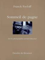 Sommeil de pagne, Sur les photographies de Karl Blanchet