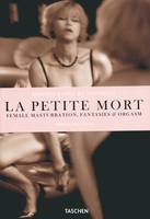 La Petite Mort / Female Masturbation, Fantasies & Orgasm, FO