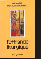 L'Offrande liturgique