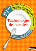 Technologie de service - 1re et Term Bac Pro Commercialisation et services en restauration élève