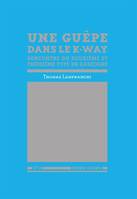 Une guêpe dans le K-Way - Rencontre du deuxième et troisième type, n° 10