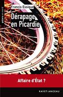 Dérapage en Picardie