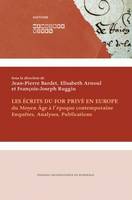 Les écrits du for privé en Europe, du Moyen Âge à l'époque contemporaine, Enquêtes, analyses, publications