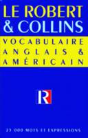 Le robert et collins : Vocabulaire anglais et américain