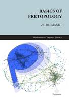 Basics of pretopology, Volume 3, La mystification déjouée