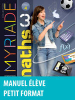 Myriade Mathématiques 3e 2016 Manuel élève Petit format