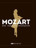 Mozart une passion française