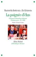 La Poignée d'élus, Comment l'éducation a façonné l'histoire juive. 70-1492