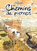 Les Chemins de pierres