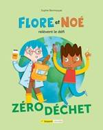 Flore et Noé relèvent le défi zéro déchet