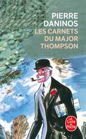 Les Carnets du Major Thompson, découverte de la France et des Français...