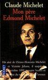 Mon père Edmond Michelet