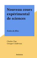 Nouveau cours expérimental de sciences, Écoles de filles