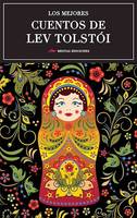 Los mejores cuentos de Lev Tolstói, Selección de cuentos