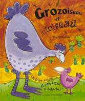 Grozoiseau et Titoiseau