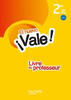 El nuevo ¡Vale! 2de Bac Pro - Livre professeur - Ed. 2014, 2de bac pro,  a2+