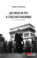 Les Croix-de-feu à l'âge des fascismes, Travail, famille, patrie