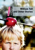 DOMINOES, NEW EDITION STARTER: WILLIAM TELL AND OTHER STORIES MULTIROM PACK